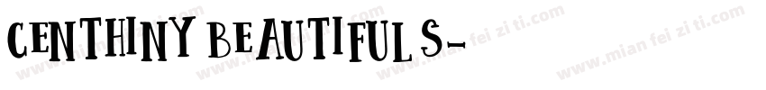 Centhiny Beautiful S字体转换
